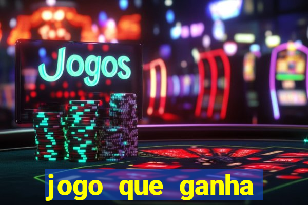 jogo que ganha dinheiro de verdade sem precisar depositar